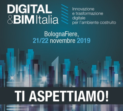 DIGITAL&BIM ITALIA 21 - 22 November 2019, Bologna Fiere
